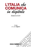 L'Italia che comunica in digitale (2021) libro