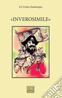 «Inverosimile» libro