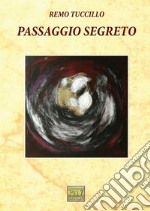 Passaggio segreto libro