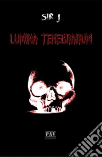 Lumina tenebrarum