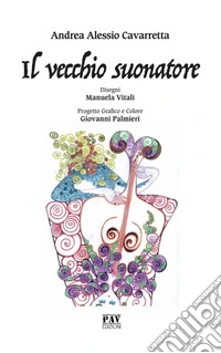 Il vecchio suonatore libro