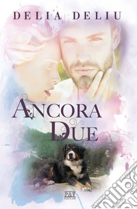 Ancora due