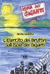 L'esercito dei Bruttini sull'Isola dei Giganti libro