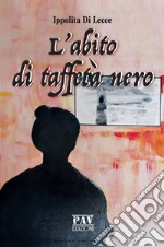 L'abito di taffetà nero