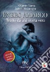 Enero Amargo. Tratto da una storia vera. Ediz. ampliata libro