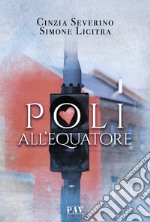 Poli all'equatore