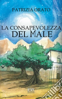 La consapevolezza del male libro