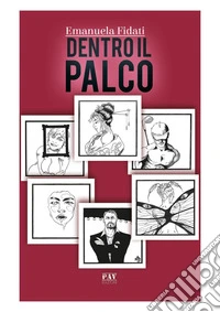 Dentro il palco