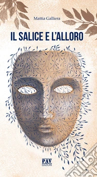 Il salice e l'alloro