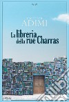 La libreria della Rue Charras libro