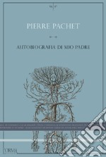 Autobiografia di mio padre