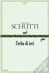L'erba di ieri