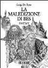 La maledizione di Bes libro