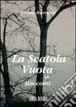 La scatola vuota libro