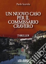 Un nuovo caso per il commissario Cravero