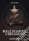 Bolle di sapone e riflessioni libro