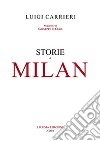 Storie di Milan libro