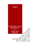 Globalizzazione democrazia e questione sociale libro di Mastrolia Nunziante