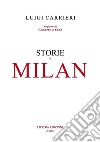 Storie di Milan libro