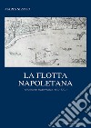 La flotta napoletana libro di Sirago Maria