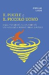 Il pugile e il piccolo uomo. Dalla probabilità alla plausibilità. Una cavalcata a ritroso verso il futuro libro