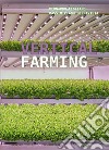 Vertical farming. Ediz. italiana libro