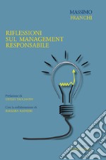 Riflessioni sul management responsabile libro