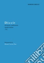 Diccit. Diccionario combinatorio español-italiano libro