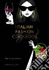 Italian fashion cookbook libro