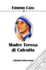 Madre Teresa di Calcutta