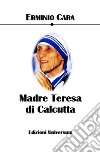 Madre Teresa di Calcutta libro
