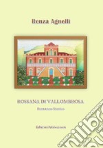 Rossana di Vallombrosa libro