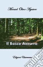 Il bosco azzurro