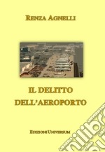 Il delitto dell'aeroporto libro