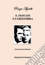 Il principe e l'ereditiera libro