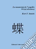 La momentoj de l'papilio libro