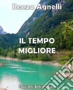 Il tempo migliore libro