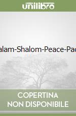 Salam-Shalom-Peace-Pace