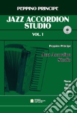 Jazz accordion studio. Metodo. Con CD-Audio. Vol. 1 libro