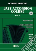 Jazz accordion course. Metodo. Con CD-Audio. Vol. 2 libro