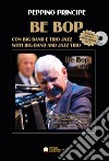 Bebop. With big band and jazz trio. Con CD-Audio libro
