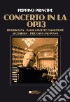 Concerto in La Op.13. Per fisarmonica a bassi sciolti e pianoforte libro