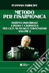 Metodo per fisarmonica. Sistema universale a piano e cromatica. Per le Scuole superiori. Vol. 2 libro