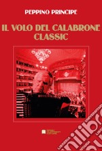 Volo del calabrone. Classic. Per fisarmonica e pianoforte. Spartito (Il) libro