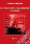 Volo del calabrone. Classic. Per fisarmonica e pianoforte. Spartito (Il) libro