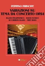 Variazioni su tema da concerto op.14. Bajan fisarmonica a bassi sciolti. Spartito libro