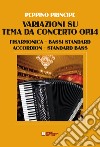 Variazioni su tema da concerto op.14. Fisarmonica a bassi standard. Spartito libro