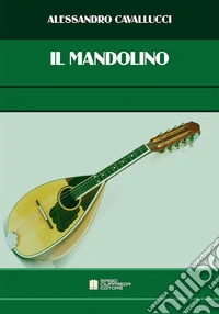 Mandolino (Il) libro