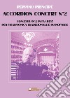 Accordion concert n. 2. Per fisarmonica tradizionale e pianoforte. Spartito libro