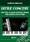 Little concert. Per fisarmonica a bassi sciolti e pianoforte. Per giovani esecutori. Spartito libro